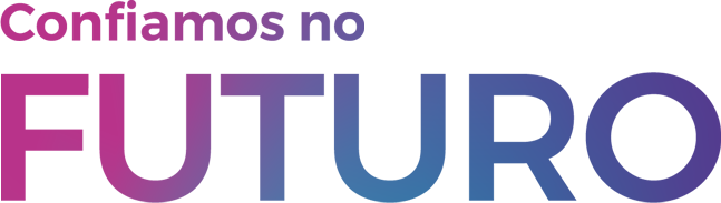 Confiamos no futuro